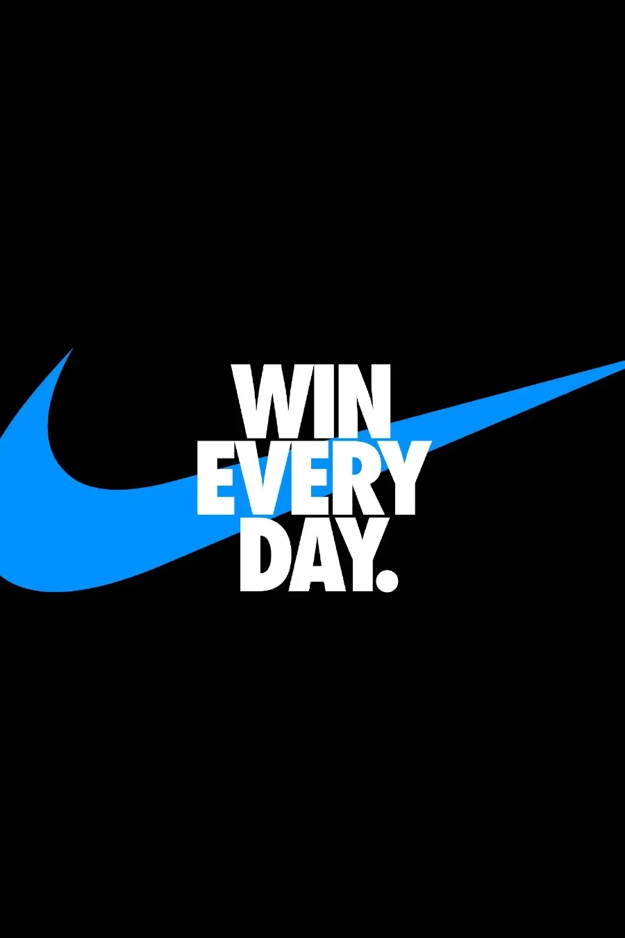 Win Every Day, from the positioning deck